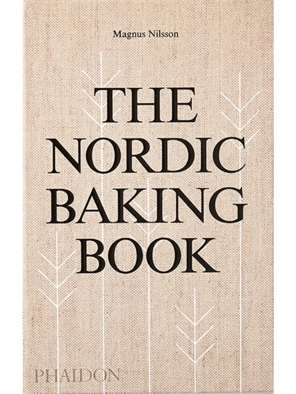 Essential Nordic Baking Cookbook: Authentic Recipes for Bread, Pastries & More